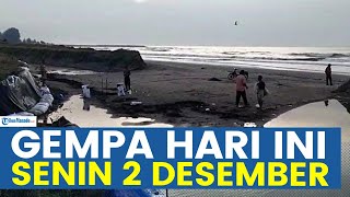 🔴WASPADA GEMPA HARI INI SENIN 2 DESEMBER 2024 TERJADI DI DARAT DAN LAUT PREDIKSI MEGATHRUST [upl. by Drofdarb]