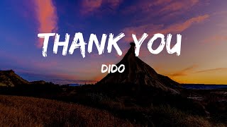 Dido  Thank You Lyrics [upl. by Bluma]