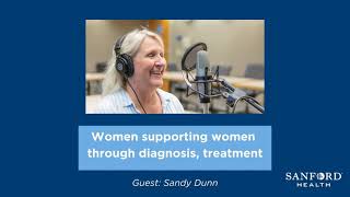 Women Supporting Women Through Cancer Mentorship Program  Sanford Health News [upl. by Alena]