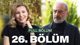 İnci Taneleri – 26 Bölüm [upl. by Michella]