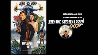 James Bond Hörspiel 08  Leben und sterben lassen [upl. by Enaht]