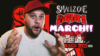 Smallz One amp Scum  March Reaction scum [upl. by Anehsuc]