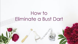 How to Eliminate a Bust Dart [upl. by Mallissa]