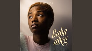 Baba Abeg [upl. by Veron]