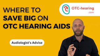 Where to Save Big on OTC Hearing Aids  Huge Discounts 2024 [upl. by Boland]