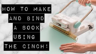 How to Make amp Bind a Book with Cinch Binding Machine [upl. by Enelra721]