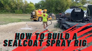 How to build a Sealcoating Spray Rig from Scratch [upl. by Silvia]