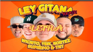 LEY GITANA REMIX LETRA [upl. by Lindsley]