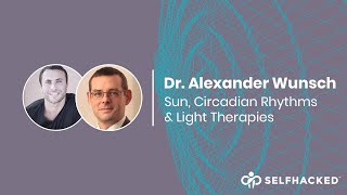 Dr Alexander Wunsch on the Sun Circadian Rhythms and Light Therapies [upl. by Lancelot]