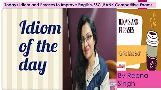 Todays Idiom and Phrases II SSc II BAnk IIGovernment Exam shorts Youtube [upl. by Assira]