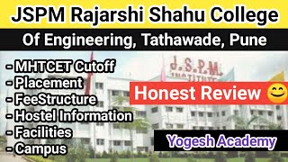 JSPM Rajarshi Shahu College of Engineering Tathawade Review Placement Fees Cutoff Hostel Campus 😊 [upl. by Anitsrihc]