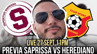 🔴 LIVE  Previa Saprissa vs Herediano  28Sept 11pm  saprissa herediano costarica [upl. by Nachison]