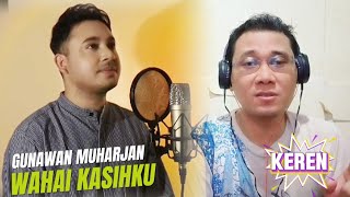 Gunawan Muharjan  Wahai Kasihku Cover  DeADSReaction [upl. by Winterbottom]