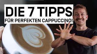 7 Cappuccino Tipps  Cappuccino am Siebträger zubereiten Tutorial Anleitung [upl. by Anayk]