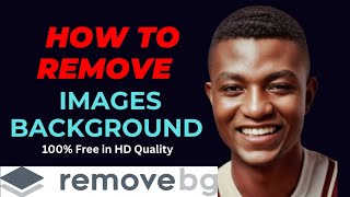 How To Remove Any Image Background  100 FREE  Removebg [upl. by Elsi]