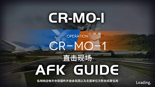 CRMO1  Easy amp AFK Guide  Operation Lucent Arrowhead  【Arknights】 [upl. by Mikes]