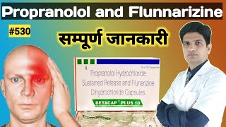 Propranolol hydrochloride and flunarizine  Betacap plus 5  betacap plus 10 in hindi [upl. by Georgetta15]