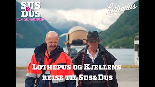 Lothepus og Kjellens reise til SusampDus  Del 1 [upl. by Aerised469]