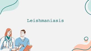 Leishmaniasis [upl. by Vargas]