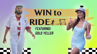 Win to Ride Gold Yeller [upl. by Lori]