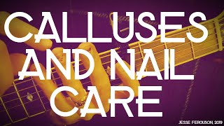 Guitarist Calluses and Nail Care Handy Tips [upl. by Uaerraj533]