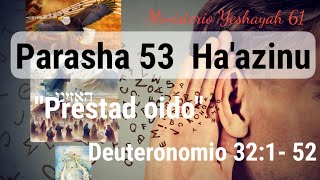 Parasha 53 Haazinu Aliyá 6 [upl. by Casi]