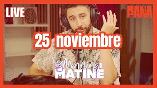 25 de NOVIEMBRE  La Morning Matiné [upl. by Sanson]