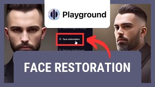 Playground AI Face Restoration For Perfect Faces [upl. by Ahtaela]