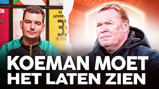 De komende wedstrijden zijn cruciaal voor Koeman bij Oranje  FCA Daily  S07E87 [upl. by Codi]