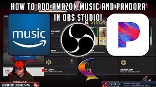 OBS Studio  How to add Amazon Music Pandora and other music [upl. by Mhoj]