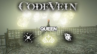 Code Vein All Queen Active Gifts  AbilityPreview [upl. by Anitsirhk]