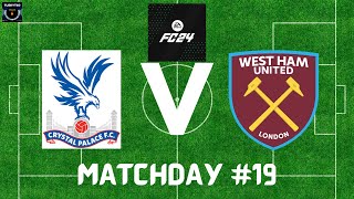 EA FC24 Drafted Premier League Week 19 Crystal Palace Vs West Ham [upl. by Yelsha739]