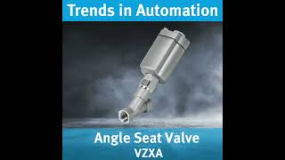 Trends in Automation Podcast Angle Seat Valve VZXA [upl. by Atterys]