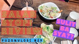 PUZONVLOGS 29 SALAD STOP REVIEW SULIT BA SYA  FOOD VLOG [upl. by Lacey]