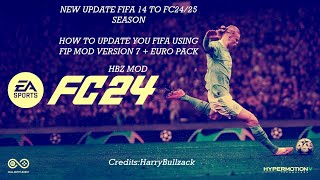 ❤️‍🔥FC 24 SEASON 20242025 FOR FIFA 14 ❤️‍🔥❤️‍🔥HBZ MOD FIP14 V710730 INCLUDING EUROS MOD [upl. by Hunfredo476]