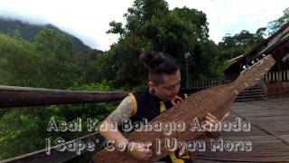 Asal Kau Bahagia Armada  Sape Cover  Uyau Moris [upl. by Ydnim77]