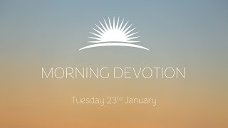 Daily Devotion  Tuesday 23rd January  Leven Baptist Church [upl. by Bedelia]