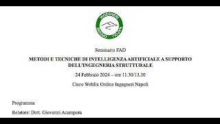 LIntelligenza artificiale per lingegneria strutturale Webinar del 240224 Relatore GAcampora [upl. by Gerrald259]