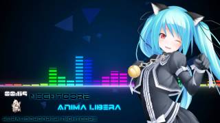 Nightcore  Anima Libera [upl. by Irtimd]