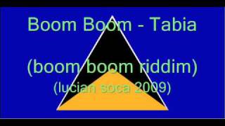 Boom Boom Tabia Lucian Soca 2009 [upl. by Palocz]