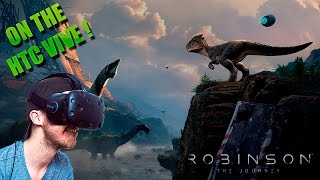 HUGE DINOSAURS IN VR  Robinson The Journey  HTC Vive Gameplay [upl. by Pavior49]