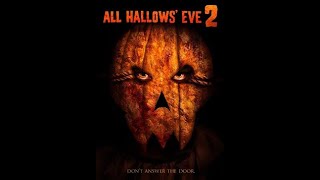 All Hallows Eve 2 2015 movie review [upl. by Frodina]