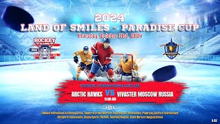 Arctic Hawks ۷ʂ Vivaster Moscow Russia  2024 Land of Smiles  Paradise Cup  Div Int Elite AB [upl. by Sheffy]