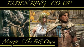 Elden Ring Margit The Fell Omen Boss Fight Castleward Tunnel COOP [upl. by Fishback170]