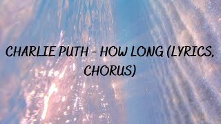 Charlie Puth  How Long Lyrics chorus SHORTS [upl. by Gokey]