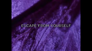 Escape From Yourself  Kazu [upl. by Coad]