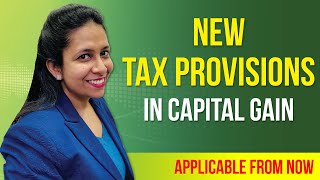 New Capital Gain Tax Provisions  Budget 2024  Income tax on Property  CA Neha Gupta  Budget [upl. by Pigeon668]