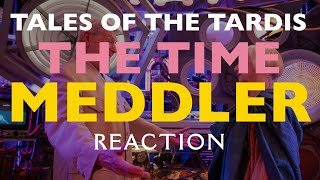 Doctor Who Tales of the Tardis  The Time Meddler REACTION [upl. by Zaid]