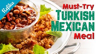 TurkishStyle Chili Con Carne amp Tomato Pilav Recipe  Mexican Flavors with Refikas Touch [upl. by Joo]