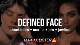 ⚠️MAX 1X LISTEN⚠️ Defined Face SUBLIMINAL high cheekbones  sharp jawline  forward maxilla [upl. by Goldina920]